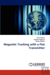 Magnetic Tracking With A Flat Transmitter