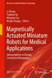 Magnetically Actuated Miniature Robots For Medical Applications
