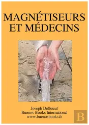Magnetiseurs Et Medecins