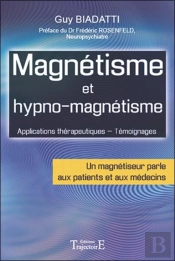Magnétisme Et Hypno-Magnétisme