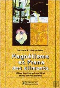Bertrand.pt - Magnetisme Et Prana Des Aliments