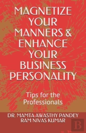 Magnetize Your Manners & Enhance Your Business Personality