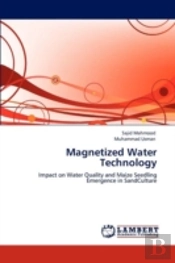 Magnetized Water Technology