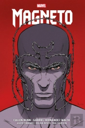 Magneto De Cullen Bunn Y G Hernandez Walta