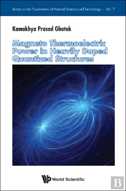 Bertrand.pt - Magneto Thermoelectric Power In Heavily Doped Quantized Structures
