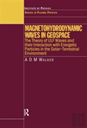 Magnetohydrodynamic Waves In Geospace