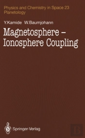 Magnetosphere-Ionosphere Coupling
