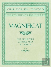 Magnificat - For Eight-Part Chorus And A Capella - Op.164