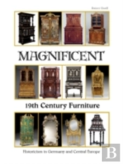 Magnificent 19th Century Furniture