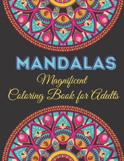 Bertrand.pt - Magnificent Mandalas - Adult Coloring Book