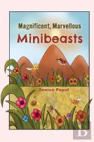 Magnificent, Marvellous Minibeasts