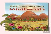 Magnificent, Marvellous Minibeasts