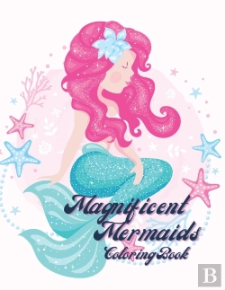 Bertrand.pt - Magnificent Mermaids Coloring Book