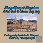 Magnificent Messina --- A Kid'S Guide To Messina, Sicily, Italy