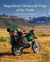 Magnificent Motorcycle Trips Of The World