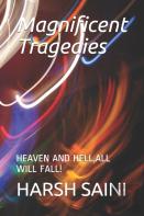 Magnificent Tragedies