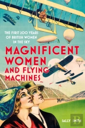 Magnificent Women And Flying Machines