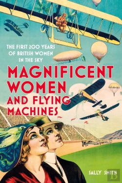 Bertrand.pt - Magnificent Women In Flying Machines