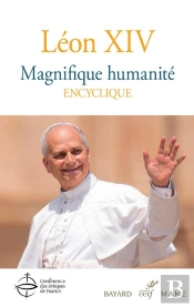 Magnifique Humanité : Encyclique