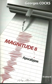 Magnitude 8 Apocalypse
