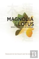 Magnolia And Lotus