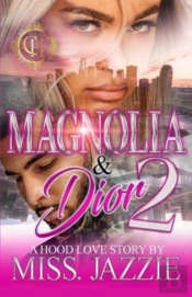 Magnolia & Dior 2