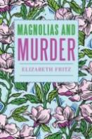 Magnolias And Murder