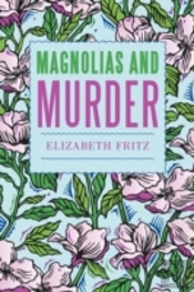 Magnolias And Murder