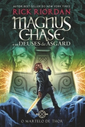 Magnus Chase e os Deuses de Asgard - Livro 2