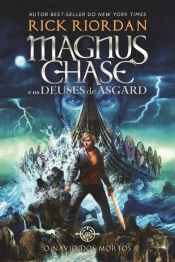 Magnus Chase e os Deuses de Asgard - Livro 3