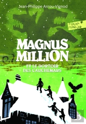 Magnus Million Et Le Dortoir Des Cauchemars