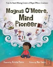 Magnus O'Meere, Mind Pioneer