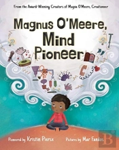 Magnus O'Meere, Mind Pioneer