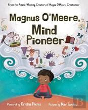 Magnus O'Meere, Mind Pioneer