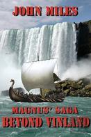 Magnus' Saga Beyond Vinland