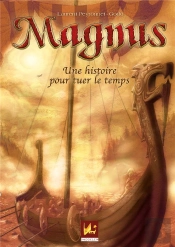 Magnus Une Histoire Pour Tuer Le Temps