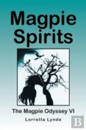 Magpie Spirits: The Magpie Odyssey Vi