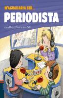 M'Agradaria Ser ... Periodista