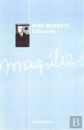 Magritte ; Écrits Complets