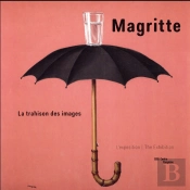 Magritte, La Trahison Des Images ; Album De L'Exposition