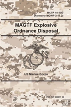 Bertrand.pt - Magtf Explosive Ordnance Disposal - Mctp 10-10d (Formerly Mcwp 3-17.2)