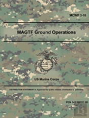 Magtf Ground Operations (Mcwp 3-10)