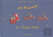 Maguy La Vache Noel