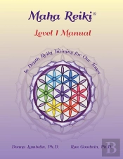 Maha Reiki; Level 1 Manual