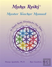 Maha Reiki Master Teaching Manual