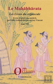 Mahabharata T.7 ; Les Livres Du Crépuscule