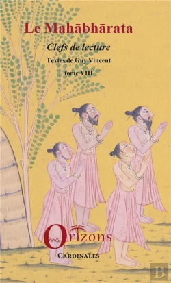 Bertrand.pt - Mahabharata T.8 ; Clés De Lecture