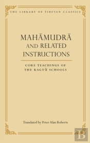 Mahamudra And Related Instructions