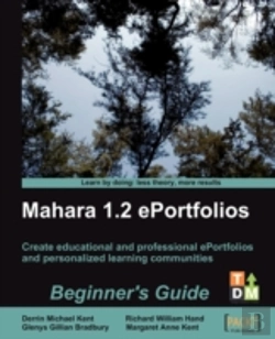 Bertrand.pt - Mahara 1.2 E-Portfolios: Beginner'S Guid