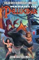 Mahars Of Pellucidar (Edgar Rice Burroughs Universe)